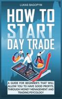 How to Start Day Trade