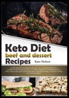 Keto Diet Beef and Dessert Recipes