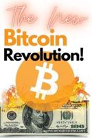 The New Bitcoin Revolution!