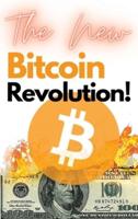 The New Bitcoin Revolution!