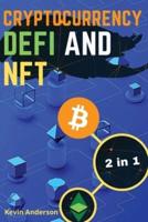 Cryptocurrency, DeFi and NFT - 2 Books in 1