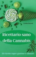 Ricettario Sano Della Cannabis