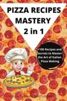 PIZZA RECIPES  MASTERY  2 in 1