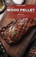 The 2021 Wood Pellet Mastery Cookbook