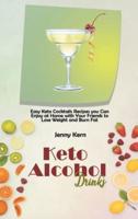 Keto Alcohol Drinks