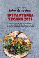 Libro De Cocina Instantánea Vegana 2021