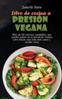 Libro De Cocina a Presión Vegana