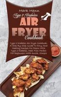 Type 2 Diabetes Air Fryer Cookbook