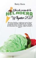 Libro De Cocina De La Heladera Whynter 2021
