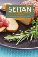 Vegan Seitan Cookbook for Beginners 2021