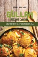 Gullah Geechee Cookbook: Delicious Gullah Recipes Based on rice, Simmered vegetables, and Fresh Seafood
