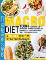 Macro Diet Cookbook for Beginners 2021
