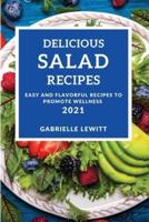 Delicious Salad Cookbook 2021
