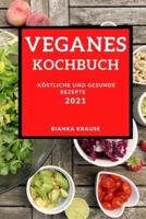 Veganes Kochbuch 2021