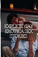 Explicit Gay Erotica Sex Stories