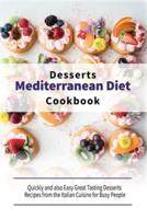 Mediterranean Diet Desserts Cookbook