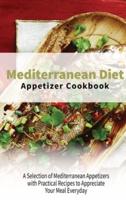 Mediterranean Diet Appetizers Cookbook