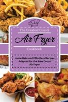 The Greatest Cosori Air Fryer Cookbook