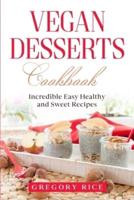 Vegan Desserts Cookbook