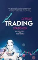 Options Trading Strategies: The Must-Have Guide To Start Investing In Stocks And Options Trading. Tips And Tricks To  Reach Success Quickly