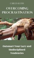 Overcoming Procrastination