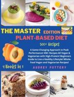The Master Edition of Plant-Based Diet
