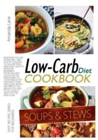 Low Carb Diet Cookbook Soups and Stews