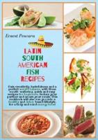 Latin South American Fish Recipes
