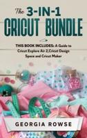 The 3-In-1 Cricut Bundle