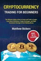 Cryptocurrency Trading for Beginners.