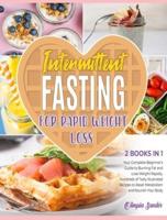 Intermittent Fasting for Rapid Weight Loss