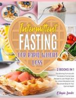 Intermittent Fasting for Rapid Weight Loss