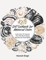 Keto Diet Cookbook for Advanced Users