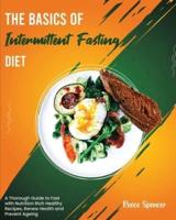 The Basics of Intermittent Fasting Diet