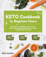 Keto Cookbook for Beginner Users