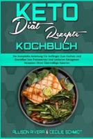 Keto-Diät-Rezepte Kochbuch