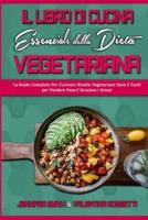 Il Libro Di Cucina Essenziale Della Dieta Vegetariana