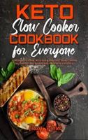 Keto Slow Cooker Cookbook For Everyone