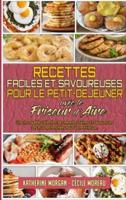 Recettes Faciles Et Savoureuses Pour Le Petit-Déjeuner Avec Le Friseur D'air