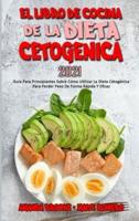 El Libro De Cocina De La Dieta Cetogénica 2021