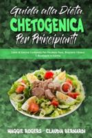 Guida Alla Dieta Chetogenica Per Principianti