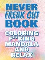 F**k Off - Coloring Mandala to Relax - Coloring Book for Adults - Left-Handed Edition: Press the Relax Button you have in your head - Colouring book for stressed adults or stressed kids
