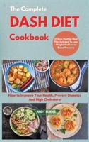 The Complete DASH DIET Cookbook