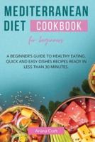 Mediterranean Diet Cookbook for Beginners