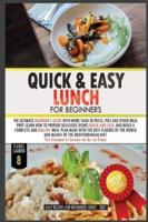 Quick and Easy Lunch for Beginners