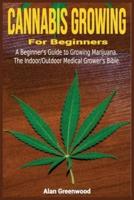 Cannabis Growing For Beginners