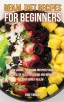 Renal Diet Recipes For Beginners