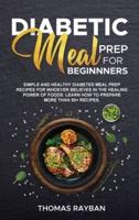 Diabetic Meal Prep For Beginners