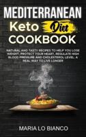 Mediterranean Keto Diet Cookbook