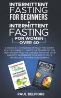 Intermittent Fasting For Beginners + Intermittent Fasting For Women Over 40